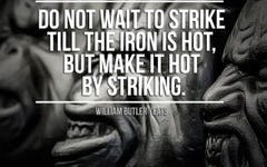 Workout Motivation: Do Not Wait to Strike