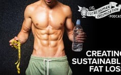 #92 Creating Sustainable Fat Loss w/ Alex McMahon | Total Human Optimization Podcast