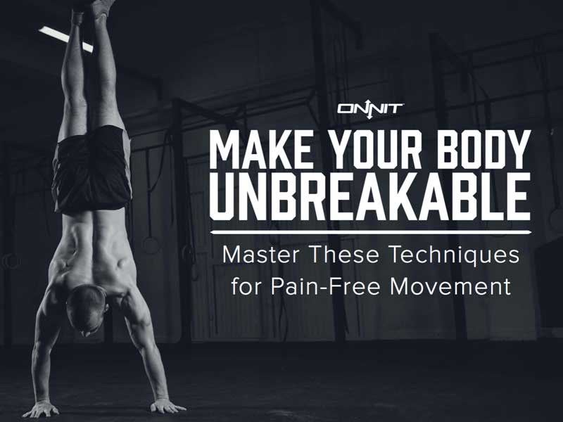 Make Your Body Unbreakable